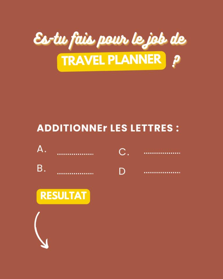 Es-tu fait pour être travel planner freelance